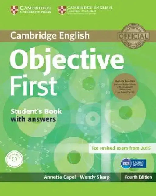 Objective First Student's Book Pack (Student's Book with Answers and Class Audio CDs(2)) [With CDROM] by Annette Capel