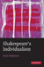 Shakespeare's Individualism by Peter Holbrook