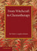From Witchcraft to Chemotherapy by Walter Langdon-Brown