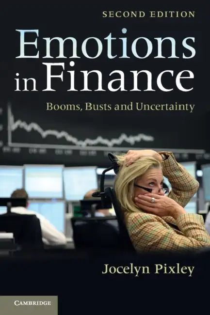 Emotions in Finance by Jocelyn Pixley