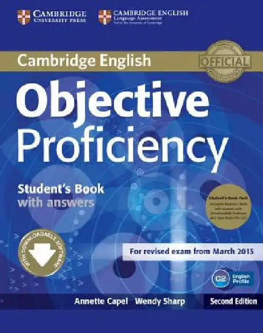 Objective Proficiency Student's Book Pack (Student's Book with Answers with Downloadable Software and Class Audio CDs (2)) by Annette Capel