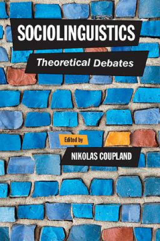 Sociolinguistics by Nikolas Coupland