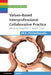 Values-Based Interprofessional Collaborative Practice by Jill E. Thistlethwaite