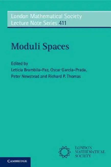 Moduli Spaces by Leticia Brambila-Paz, Peter Newstead, Richard P. Thomas