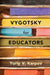 Vygotsky for Educators by Yuriy V. Karpov