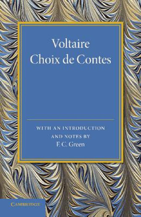 Voltaire: Choix de Contes by F. C. Green