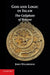 God and Logic in Islam: The Caliphate of Reason by John Walbridge