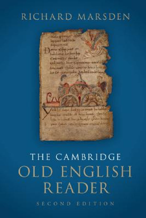 The Cambridge Old English Reader by Richard Marsden