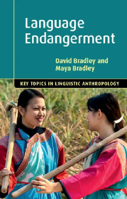 Language Endangerment by David Bradley