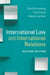 International Law and International Relations by David Armstrong, Theo Farrell, Hélène Lambert