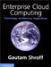 Enterprise Cloud Computing by Gautam Shroff