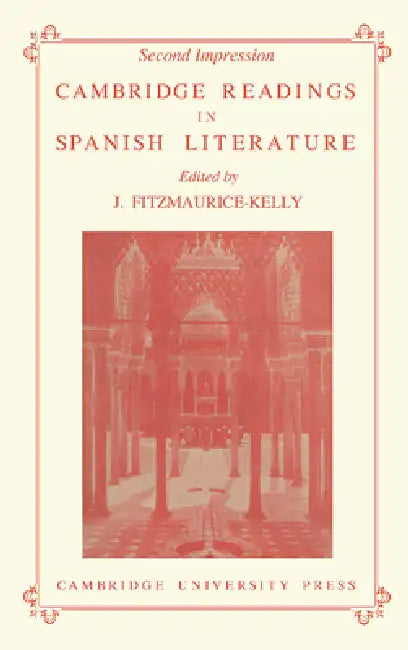 Cambridge Readings in Spanish Literature by J. Fitzmaurice-Kelly