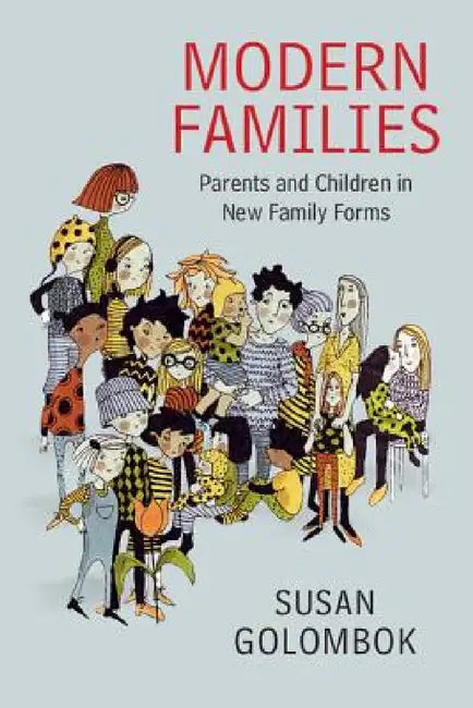 Modern Families by Susan Golombok