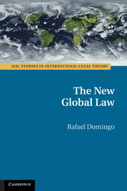 New Global Law by Rafael Domingo