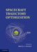 Spacecraft Trajectory Optimization by Bruce Conway