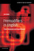 Premodifiers in English: Their Structure and Significance by Jim Feist