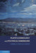 Plato's Cosmology and Its Ethical Dimensions by Gabriela Roxana Carone