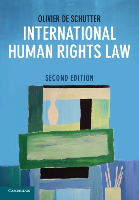 International Human Rights Law by Olivier de Schutter