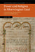 Power and Religion in Merovingian Gaul by Yaniv Fox