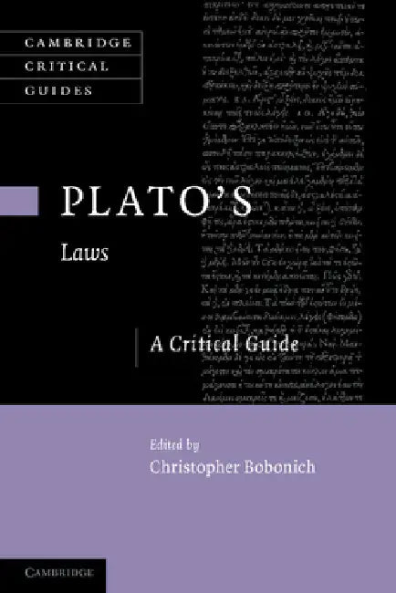 Plato's 'Laws': A Critical Guide by Christopher Bobonich