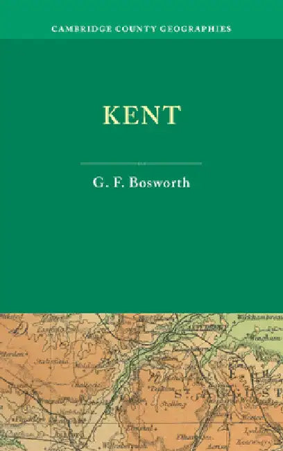 Kent. by George F. Bosworth by George F. Bosworth