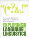 Exploring Language and Linguistics by Natalie Braber