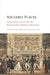 Sociable Places by Kevin Gilmartin