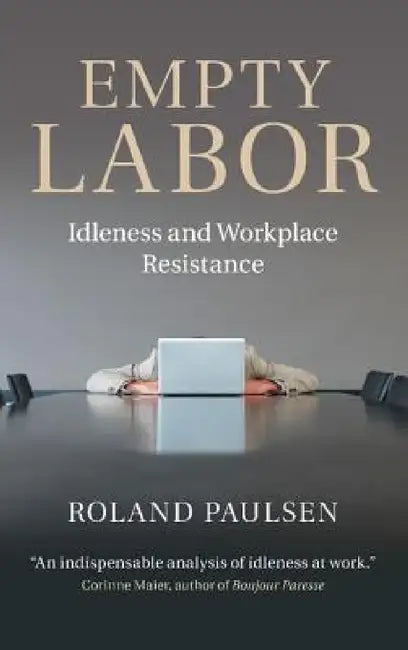 Empty Labor by Roland Paulsen