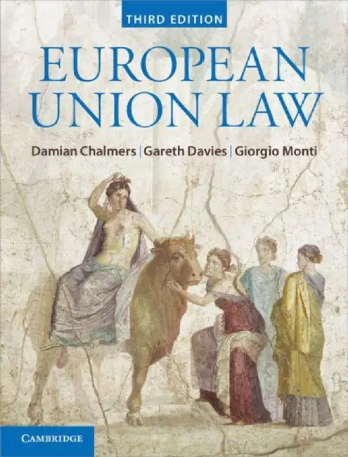 European Union Law: Text and Materials by Damian Chalmers