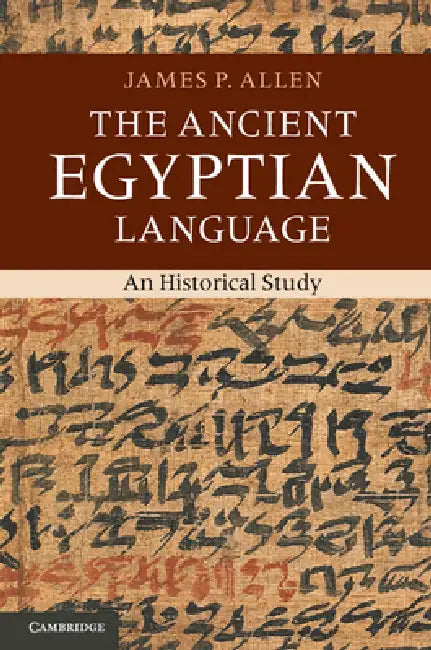 The Ancient Egyptian Language by James P. Allen