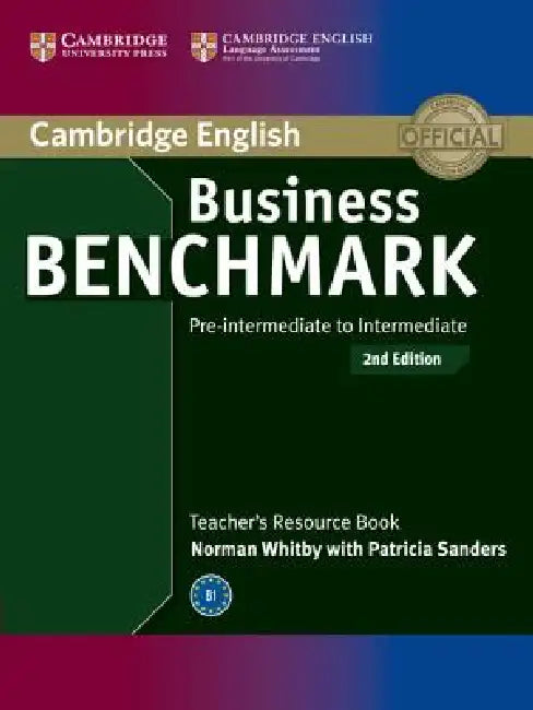 Business Benchmark Pre-intermediate to Intermediate by Norman Whitby, Patricia Sanders