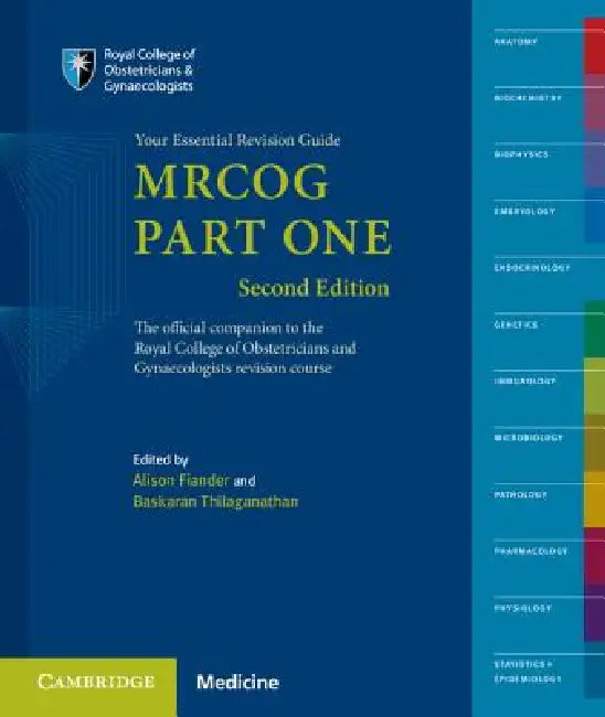 Mrcog Part One: Your Essential Revision Guide by Alison Fiander, Baskaran Thilaganathan