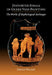 Distorted Ideals in Greek Vase-Painting: The World of Mythological Burlesque by David Walsh