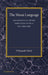 The Masai Language: Grammatical Notes Together with a Vocabulary by Hildegarde Hinde