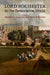 Lord Rochester in the Restoration World by Matthew C. Augustine, Steven N. Zwicker