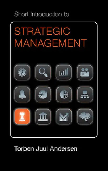 Short Introduction to Strategic Management by Torben Juul Andersen