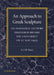 An Approach to Greek Sculpture: An Inaugural Lecture by Alan Wace