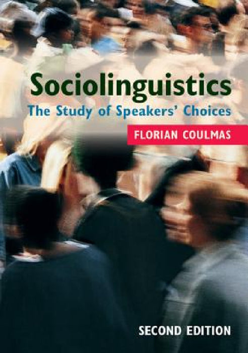 Sociolinguistics by Florian Coulmas