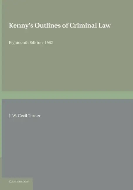 Kenny's Outlines of Criminal Law by J. W. Cecil Turner