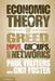 An Economic Theory of Greed, Love, Groups, and Networks by Paul Frijters, Gigi Foster
