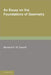 An Essay on the Foundations of Geometry by Bertrand A. W. Russell