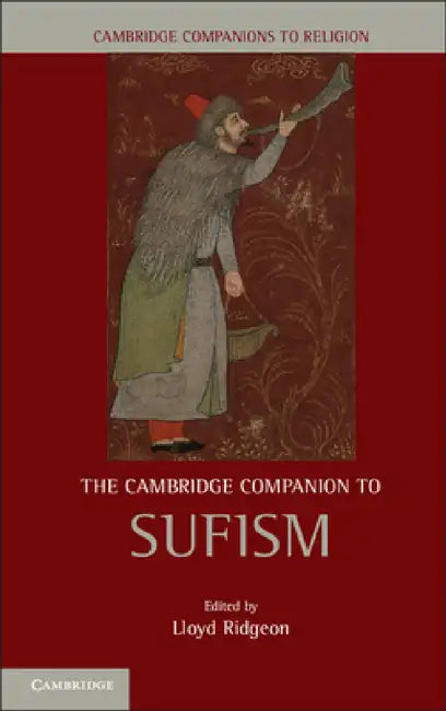 The Cambridge Companion to Sufism by Lloyd Ridgeon