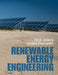 Renewable Energy Engineering by Nicholas Jenkins