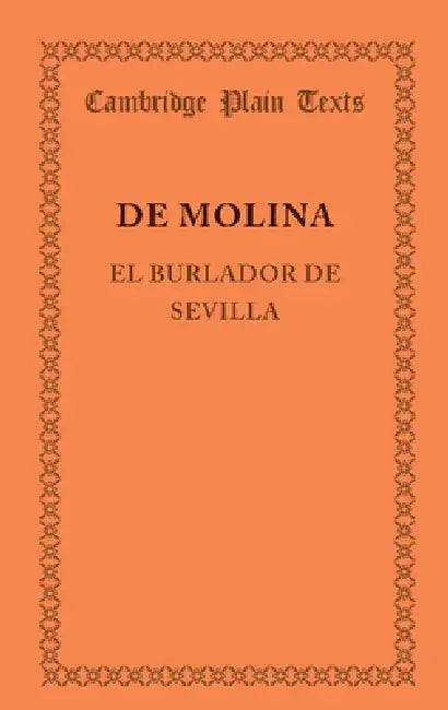 El Burlador de Sevilla by Tirso De Molina