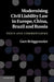 Modernising Civil Liability Law in Europe, China, Brazil and Russia: Texts and Commentaries by Gert Bruggemeier