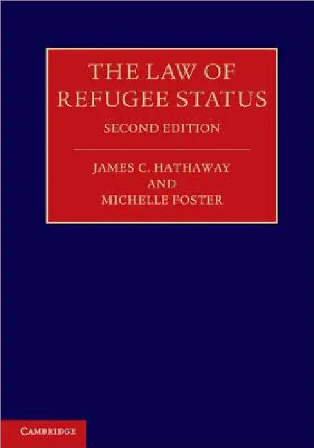 The Law of Refugee Status by James C. Hathaway