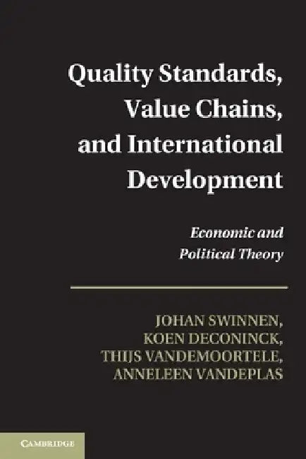 Quality Standards Value Chains and International Development 
