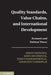 Quality Standards Value Chains and International Development  by Johan Swinnen