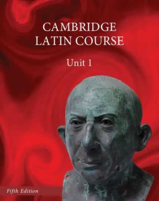 North American Cambridge Latin Course Unit 1 Student's Book by Cambridge School Classics Project