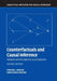 Counterfactuals and Causal Inference: Methods and Principles for Social Research by Stephen L. Morgan